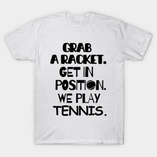 Let's play tennis! T-Shirt